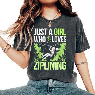 Just A Girl Who Loves Ziplining Zipline Crew Girls Women Women's Oversized Comfort T-Shirt - Thegiftio UK