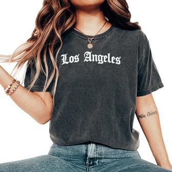 Los Angeles Og Chicano Laouvenir Cadeau Homme T-shirt oversize confortable pour femme - Cadeauxyz