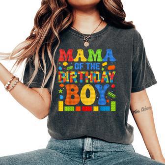 Mama Of The Birthday Boy Building Block Birthday Party Women's Oversized Comfort T-Shirt - Thegiftio UK