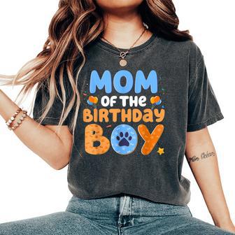 Mom Of The Birthday Boy Dog Lover Family Matching Women's Oversized Comfort T-Shirt - Monsterry