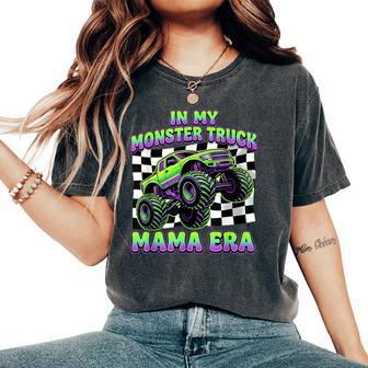 In My Monster Truck Mom Era Cool Monster Truck Mama Women's Oversized Comfort T-Shirt - Thegiftio UK