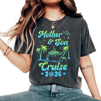 Mother And Son Cruise 2026 Family Trip Matching Women's Oversized Comfort T-Shirt | Mazezy
