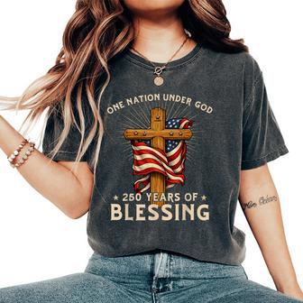 One Nation Under God 250 Years 250Th Anniversary Usa Women Women's Oversized Comfort T-Shirt | Seseable UK