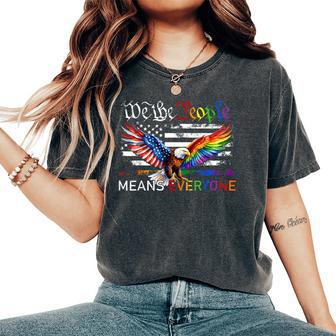 We The People Means Everyone Eagle Usa Flag Lgbt Rainbow Women's Oversized Comfort T-Shirt - Monsterry UK