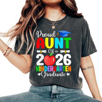 Proud Aunt Class Of 2026 Kindergarten Graduate Graduation Women's Oversized Comfort T-Shirt | Mazezy