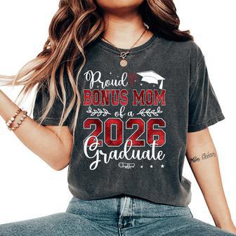Proud Bonus Mom Of A Class Of 2026 Graduate Senior Women's Oversized Comfort T-Shirt - Monsterry