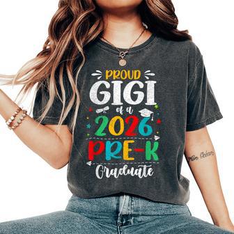 Proud Gigi Of A 2026 Pre K Graduate Boy Girl Kids Women's Oversized Comfort T-Shirt - Thegiftio UK