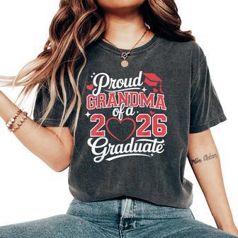 Proud Grandma Of A 2026 Graduate Senior Graduation Women's Oversized Comfort T-Shirt - Thegiftio UK