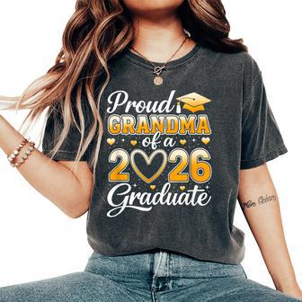 Proud Grandma Of A Class Of 2026 Graduate Graduation Party Women's Oversized Comfort T-Shirt - Thegiftio UK