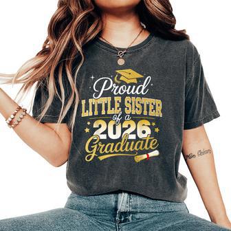 Proud Little Sister Class Of 2026 Graduate Senior Graduation Women's Oversized Comfort T-Shirt | Mazezy
