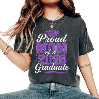 Proud Mom Of A 2026 Graduate Class Of 2026 Senior Graduation Women's Oversized Comfort T-Shirt | Seseable UK