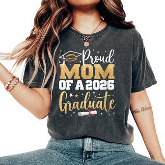 Proud Mom Of A 2026 Graduate Mommy Graduation Mother Women's Oversized Comfort T-Shirt - Thegiftio UK