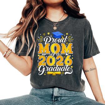 Proud Mom Of A 2026 Graduate Senior Class Of 2026 Graduation Women's Oversized Comfort T-Shirt - Thegiftio UK