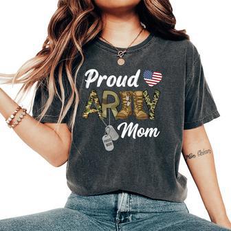 Proud Mom Army Military Mom Women's Oversized Comfort T-Shirt | Mazezy