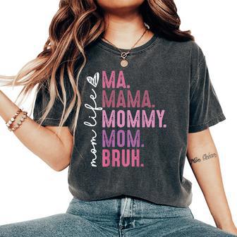 Retro Mama Mommy Mom Bruh Mother's Day On Back Women's Oversized Comfort T-Shirt - Thegiftio UK