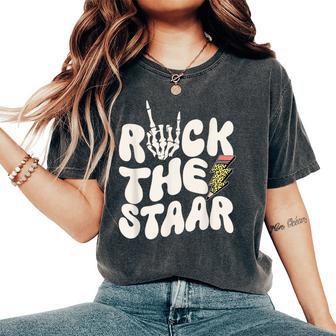 Rock The Staar Test Day Motivational Teacher State Testing Women's Oversized Comfort T-Shirt - Thegiftio UK