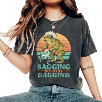 Sagging But Still Gagging Frog Inappropriate Women Women's Oversized Comfort T-Shirt - Thegiftio UK
