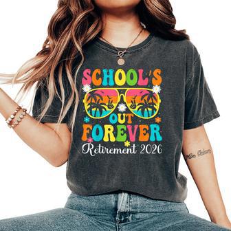School's Out Forever Retirement 2026 Retro Retired Teacher Women's Oversized Comfort T-Shirt - Thegiftio UK