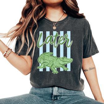 See You Later Gator Graphic Trendy Summer Girl Kid Women's Oversized Comfort T-Shirt - Thegiftio
