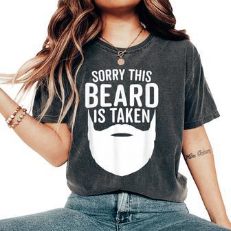 Sorry This Beard Is Taken Beard From Wife For Husband Women's Oversized Comfort T-Shirt - Monsterry UK