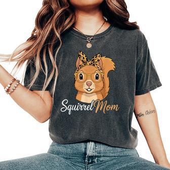 Squirrel Mom Squirrel Lover Squirrel Mama Women's Oversized Comfort T-Shirt - Thegiftio UK