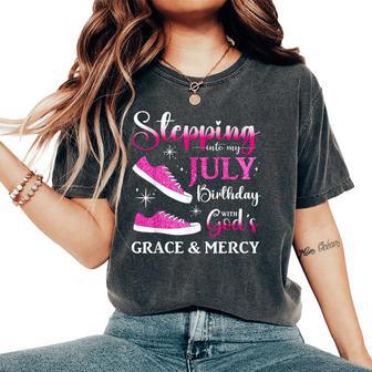 Stepping Into My July Birthday Girls July Bday Party Women's Oversized Comfort T-Shirt - Thegiftio UK