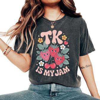 Tk Is My Jam Strawberry Cherry Teacher Student Outfit Women's Oversized Comfort T-Shirt - Thegiftio UK