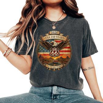 Usa 250 Us Highway 66 Mother Road Anniversary 100 Years Women's Oversized Comfort T-Shirt - Thegiftio UK