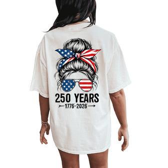 250 Years America 250 Anniversary Usa 4Th Of July Girl Women's Oversized Comfort T-Shirt Back Print - Thegiftio UK