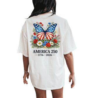250Th Anniversary Butterfly Usa Flag Patriotic 4Th Of July Women's Oversized Comfort T-Shirt Back Print - Thegiftio UK
