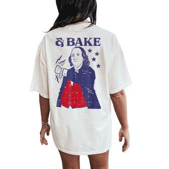 4Th Of July Benjamin Franklin Bake Matching Kids Women's Oversized Comfort T-Shirt Back Print - Thegiftio UK