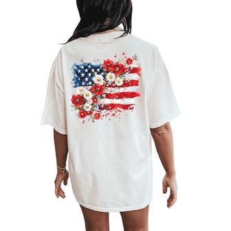 4Th Of July Floral American Flag Wildflowers Patriotic Women's Oversized Comfort T-Shirt Back Print - Seseable