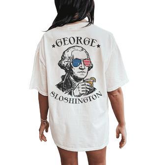 4Th Of July George Sloshington Washington Women Women's Oversized Comfort T-Shirt Back Print - Thegiftio UK