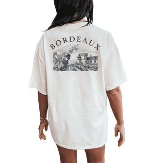 Bordeaux France Wine Region Winery Vineyard Chateau Women's Oversized Comfort T-Shirt Back Print - Thegiftio UK
