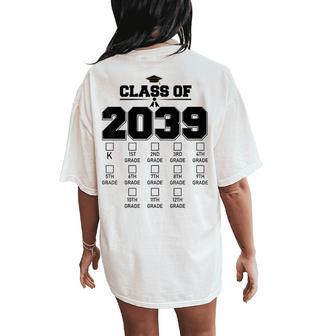 Class Of 2039 Grow With Me Checklist Kindergarten 12Th Grade Women's Oversized Comfort T-Shirt Back Print - Thegiftio UK