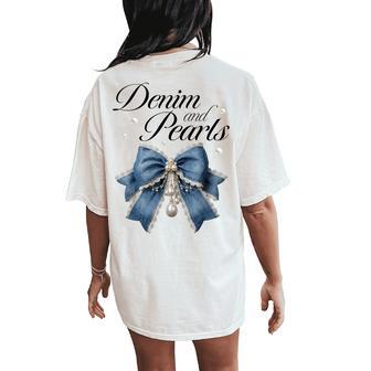 Denim And Pearls Coquette Bow Ladies Women's Oversized Comfort T-Shirt Back Print - Thegiftio UK