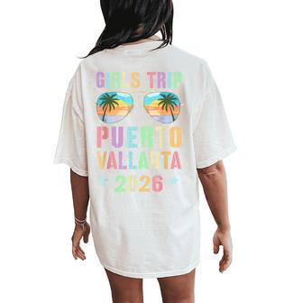 Fabulous Girls Trip Puerto Vallarta 2026 Travel Beaching Women's Oversized Comfort T-Shirt Back Print - Thegiftio