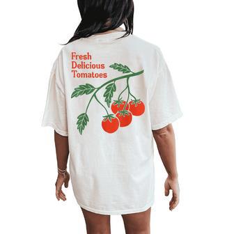 Fresh Delicious Tomatoes Tomato Lover Women Women's Oversized Comfort T-Shirt Back Print - Thegiftio UK