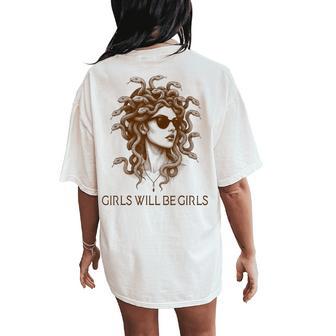 Girls Will Be Girls Feminist Medusa Feminism Greek Mythology Women's Oversized Comfort T-Shirt Back Print - Thegiftio