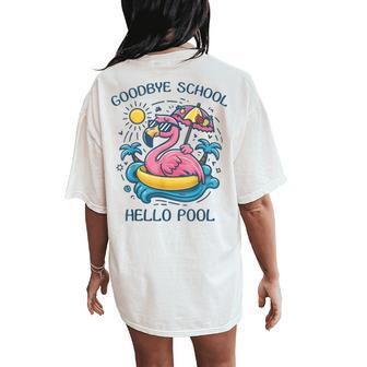 Goodbye School Hello Pool Summer Flamingo Women's Oversized Comfort T-Shirt Back Print - Thegiftio UK