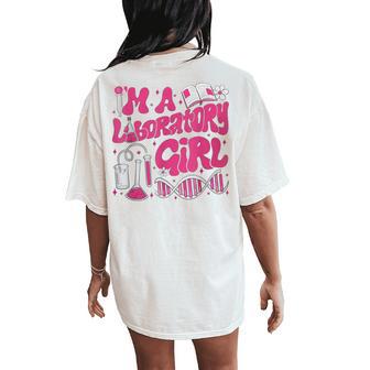 Groovy I'm A Laboratory Girl Retro Medical Lab Science Women's Oversized Comfort T-Shirt Back Print - Thegiftio UK