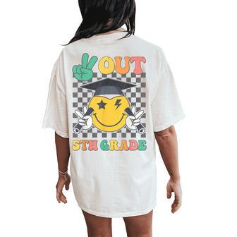 Groovy Peace Out 5Th Grade Last Day Of School Fifth Grade Women's Oversized Comfort T-Shirt Back Print - Thegiftio UK