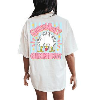 Guess What Chicken Butt Cute Stripes Chicken Meme Women's Oversized Comfort T-Shirt Back Print - Thegiftio UK