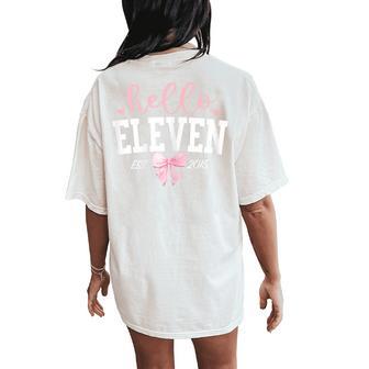 Hello Eleven Est 2015 11Th Birthday Girl Turning 11 Women's Oversized Comfort T-Shirt Back Print - Thegiftio UK