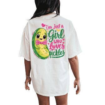I'm Just A Girl Who Loves Pickles Cute Pickle Lover Women's Oversized Comfort T-Shirt Back Print - Thegiftio UK