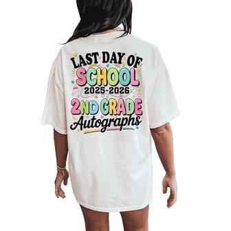 Last Day Of School 2Nd Grade Graduation Autographs 2026 Women's Oversized Comfort T-Shirt Back Print - Thegiftio UK