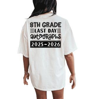 Last Day Of School 8Th Grade Sign My Eighth Graders Women's Oversized Comfort T-Shirt Back Print - Thegiftio UK