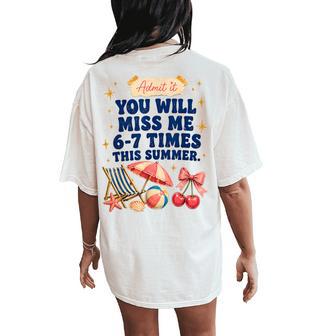 Last Day Of School Teacher Admit It You'll Miss Me 67 Women's Oversized Comfort T-Shirt Back Print - Thegiftio UK