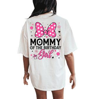 Mommy Of The Birthday Girl Cute Pink Bow Family Matching Women's Oversized Comfort T-Shirt Back Print - Thegiftio UK