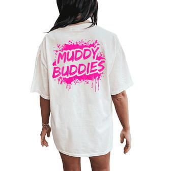Muddy Buddies Muddy Race Mud Track Women's Oversized Comfort T-Shirt Back Print - Thegiftio UK